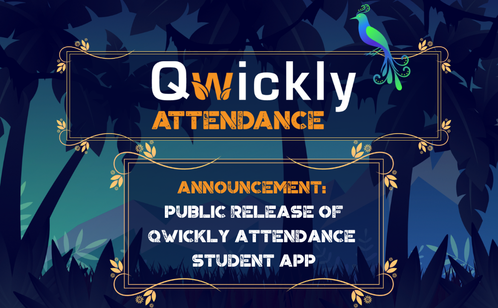 Qwickly Announces the Public Release of Qwickly Attendance Student App